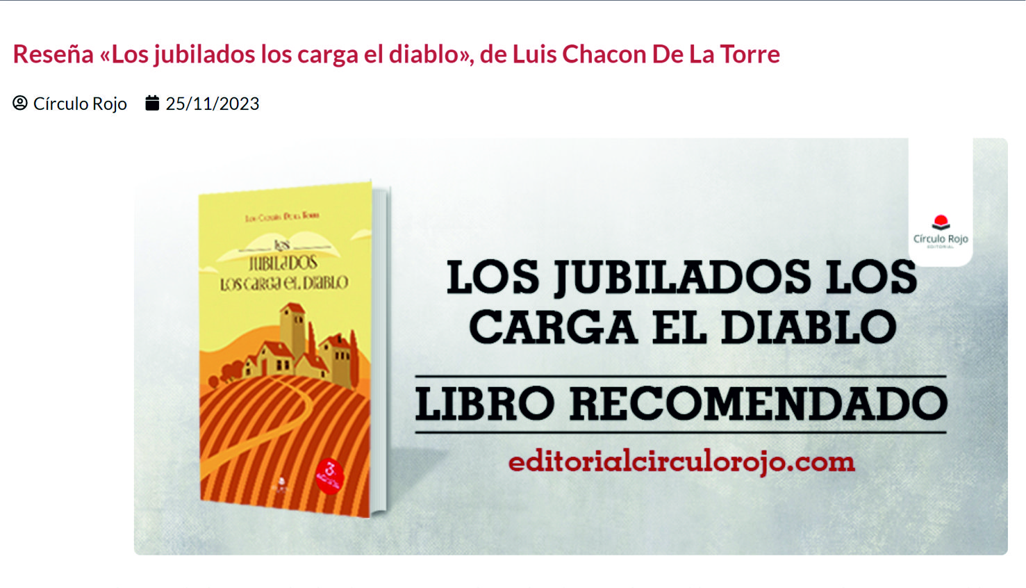 RESEÑA DE «LOS JUBILADOS LOS CARGA EL DIABLO» POR CÍRCULO ROJO (Nvb-2023).