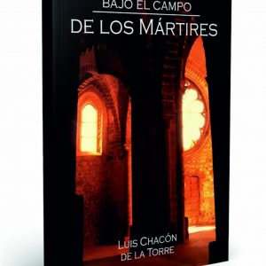 BAJO EL CAMPO DE LOS MÁRTIRES